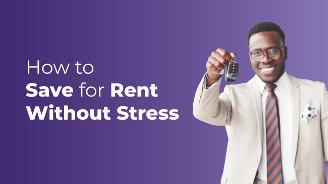How to Save for Rent Without Stress